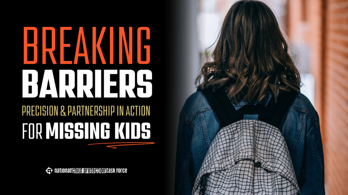 Breaking Barriers Missing Kids